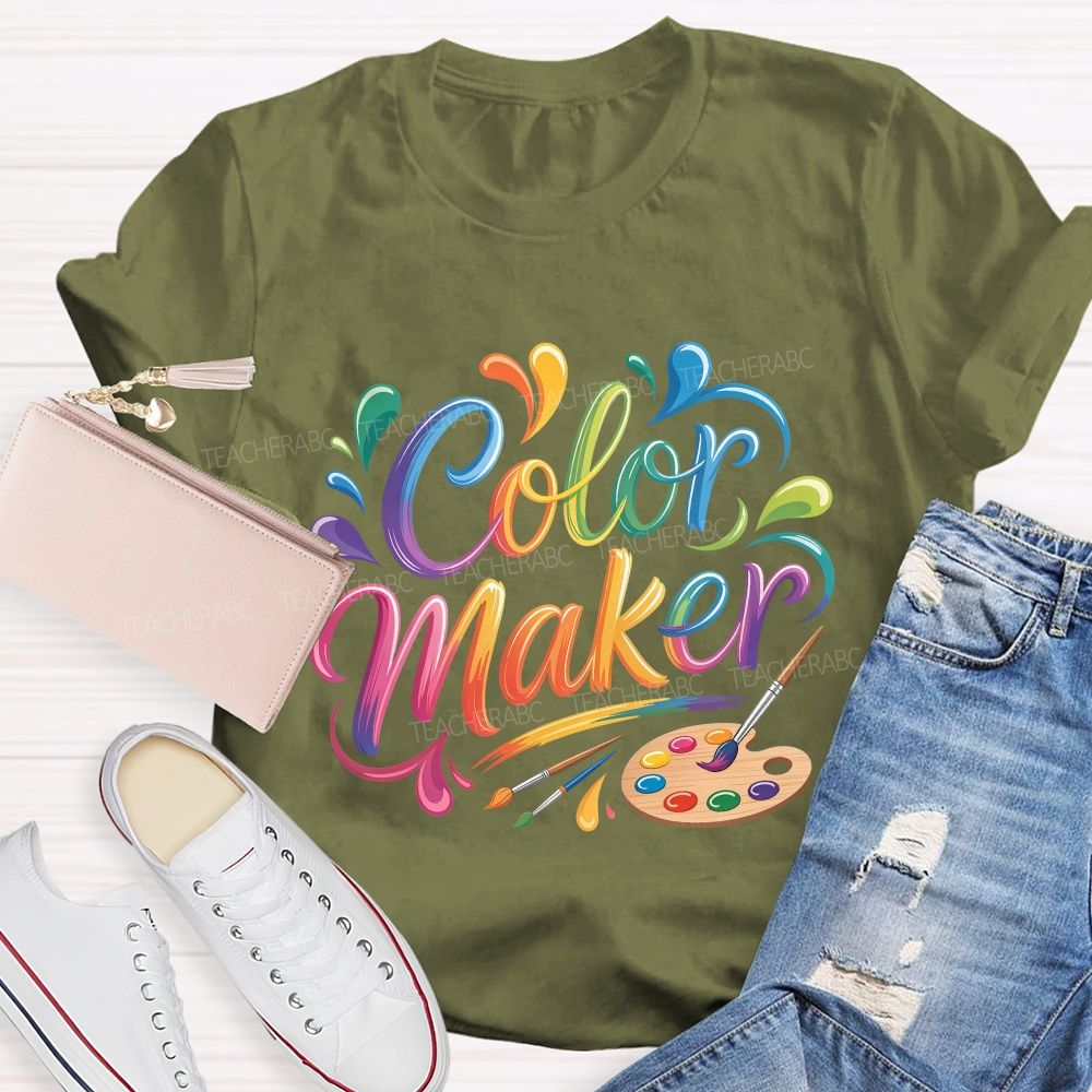 Color Maker Art Teacher T-shirt