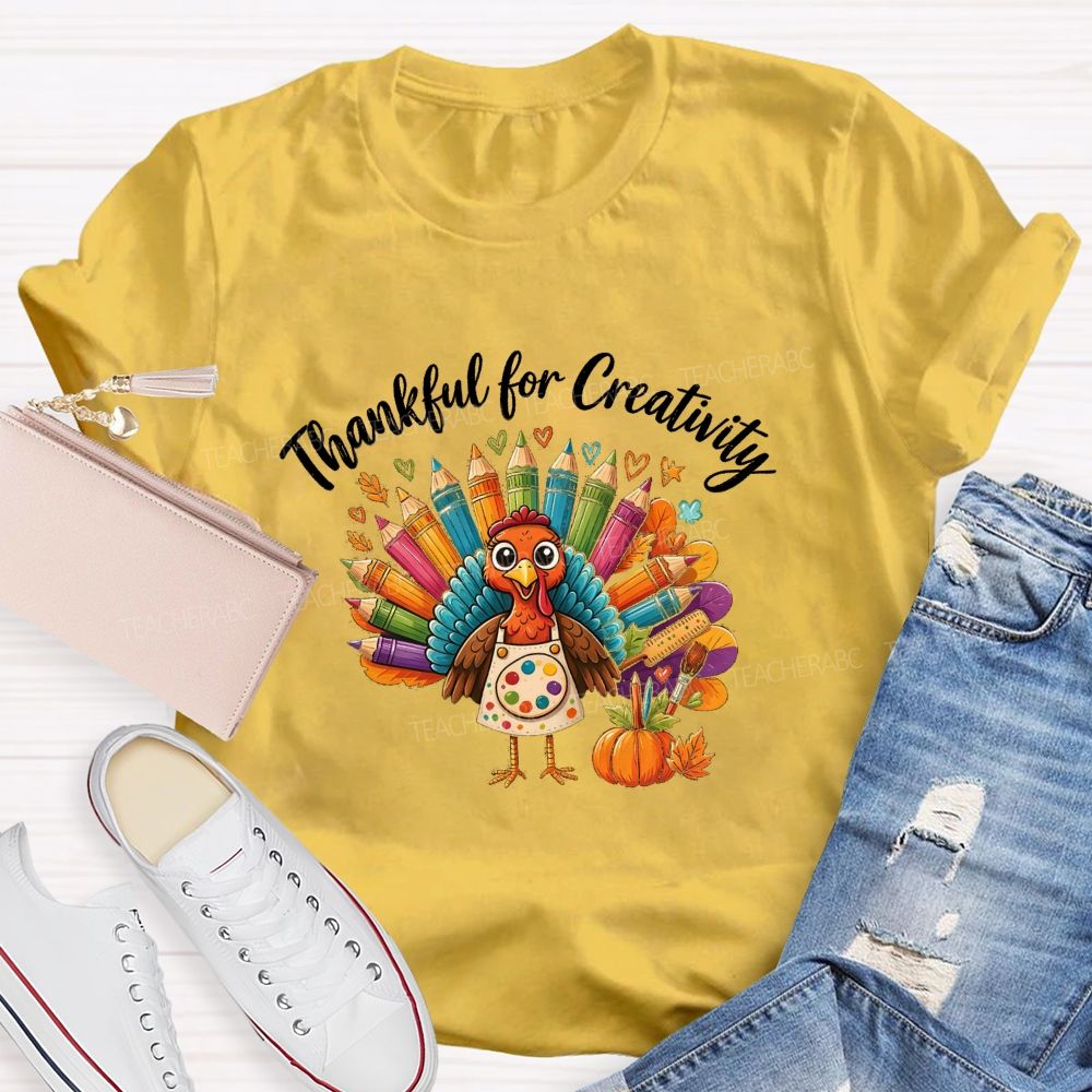 Thankful For Creativity Thanksgiving Artist Turkey Teacher T-shirt