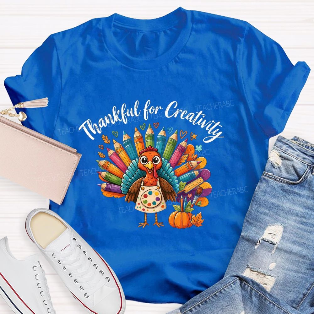 Thankful For Creativity Thanksgiving Artist Turkey Teacher T-shirt