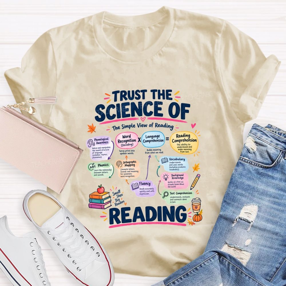Trust The Science Of Reading The Simple View Of Reading Teacher T-shirt