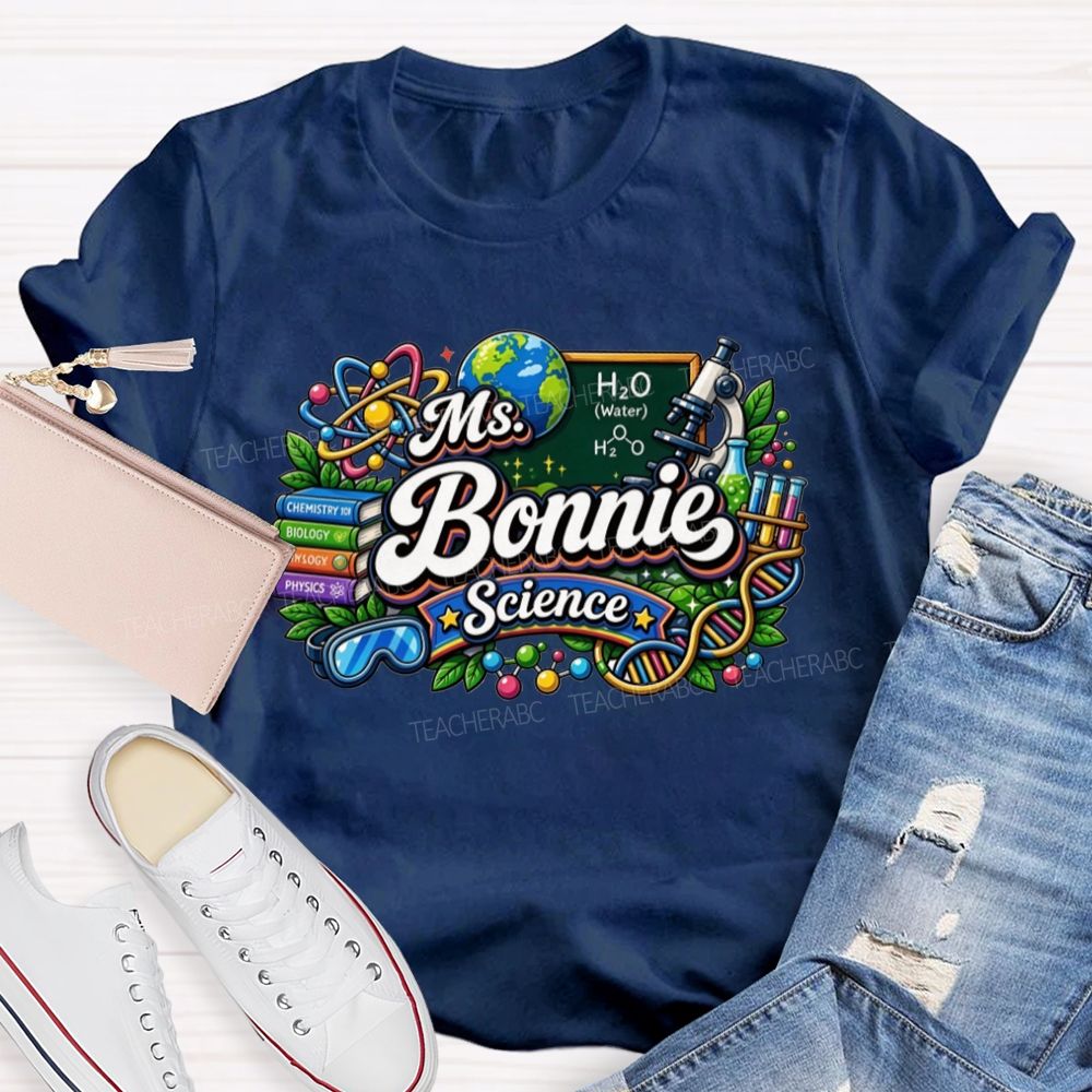 Personalized Name Science Teacher Science Educators T-shirt