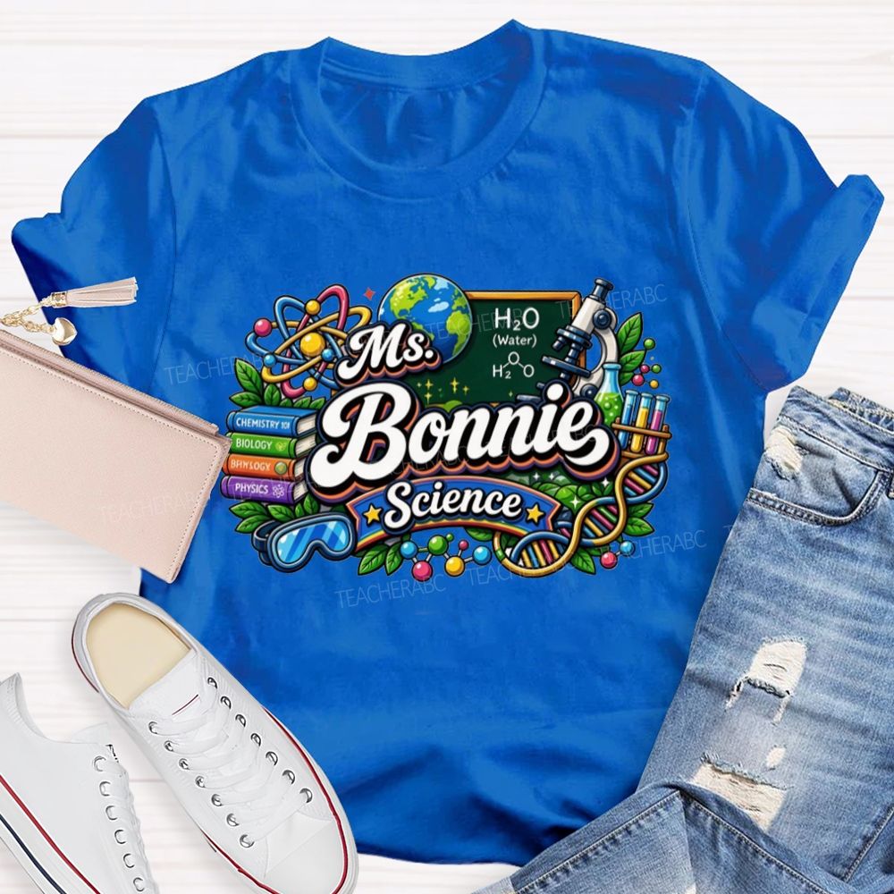 Personalized Name Science Teacher Science Educators T-shirt
