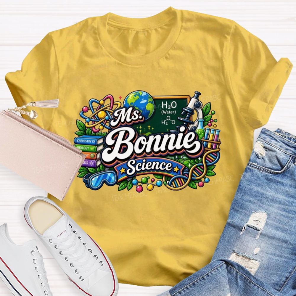 Personalized Name Science Teacher Science Educators T-shirt