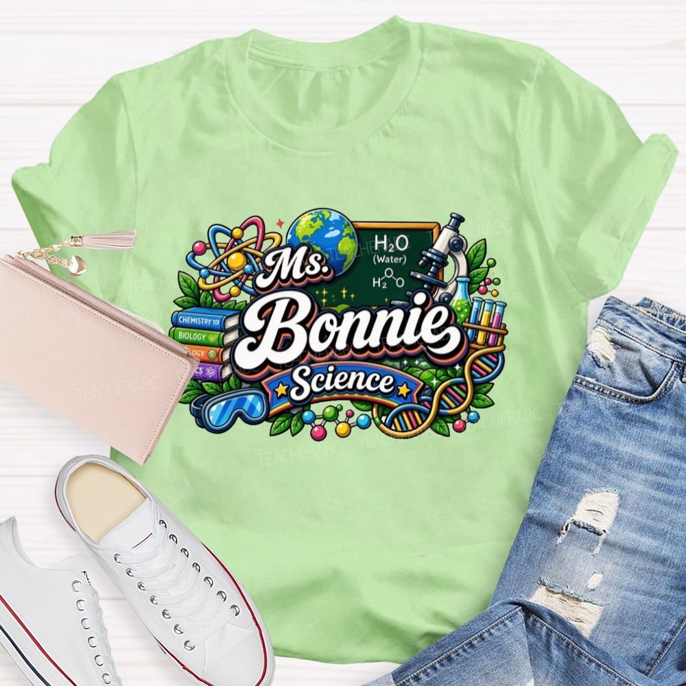Personalized Name Science Teacher Science Educators T-shirt