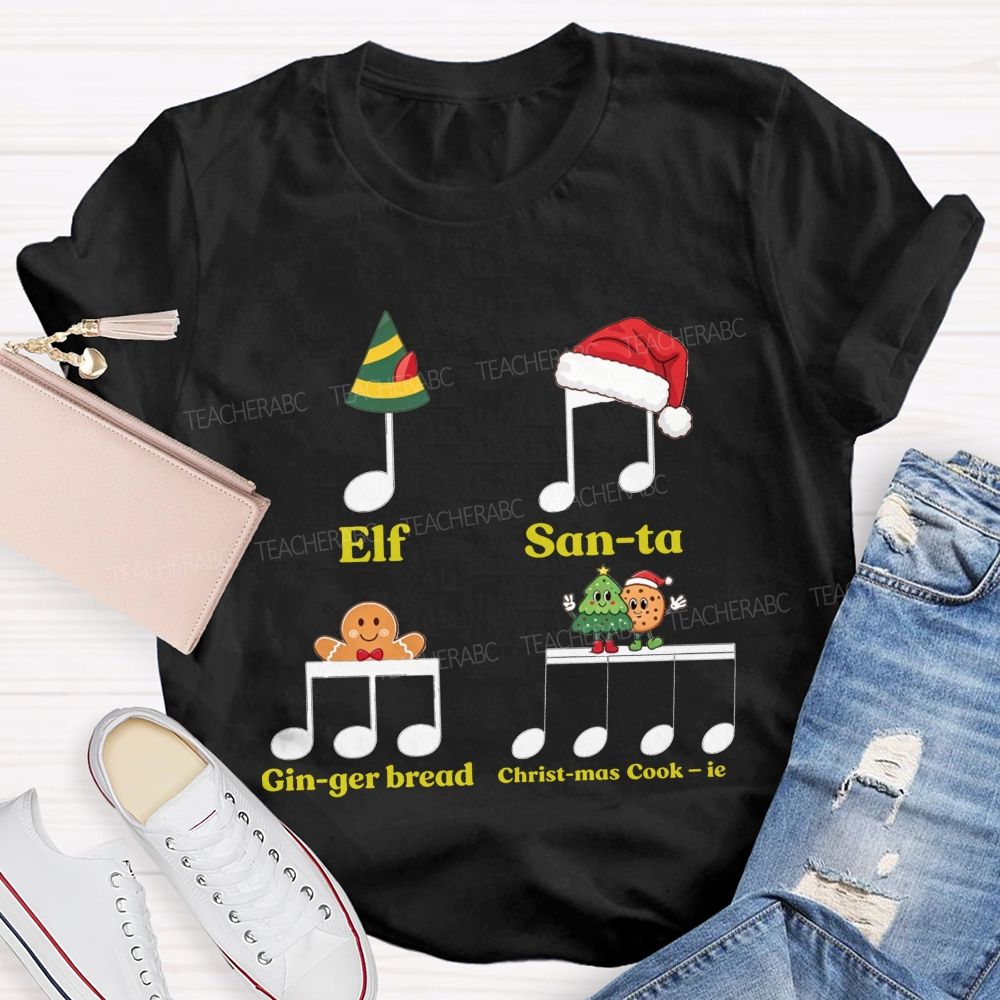 Christmas Music Rhythm Elf Santa Gingerbread Cookie Teacher T-shirt