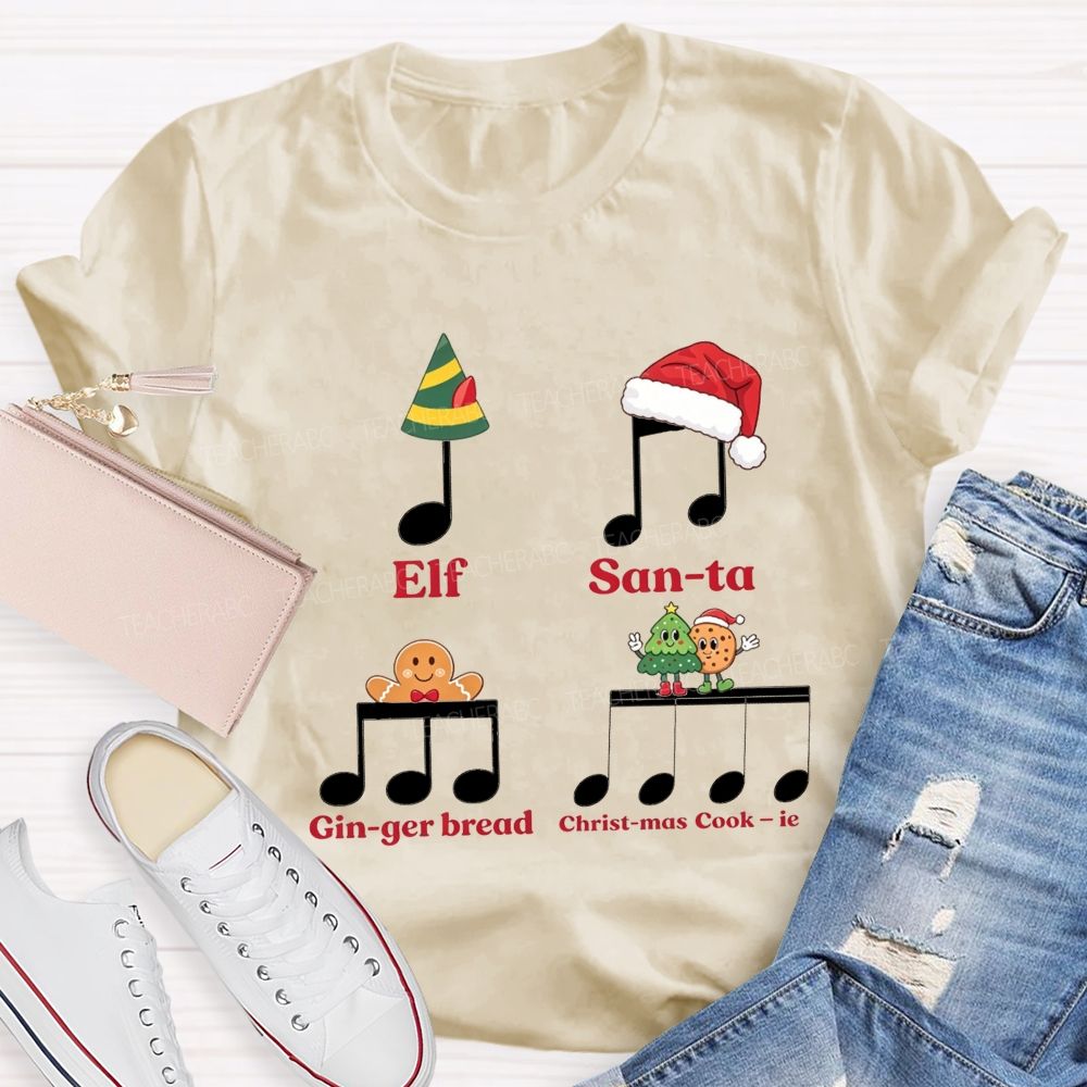 Christmas Music Rhythm Elf Santa Gingerbread Cookie Teacher T-shirt