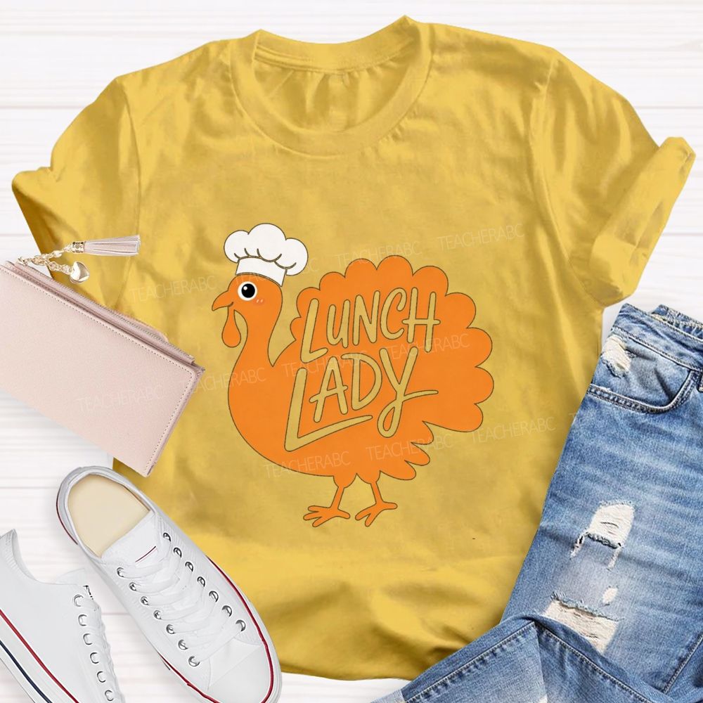 Thanksgiving Lunch Lady Turkey Chef T-shirt
