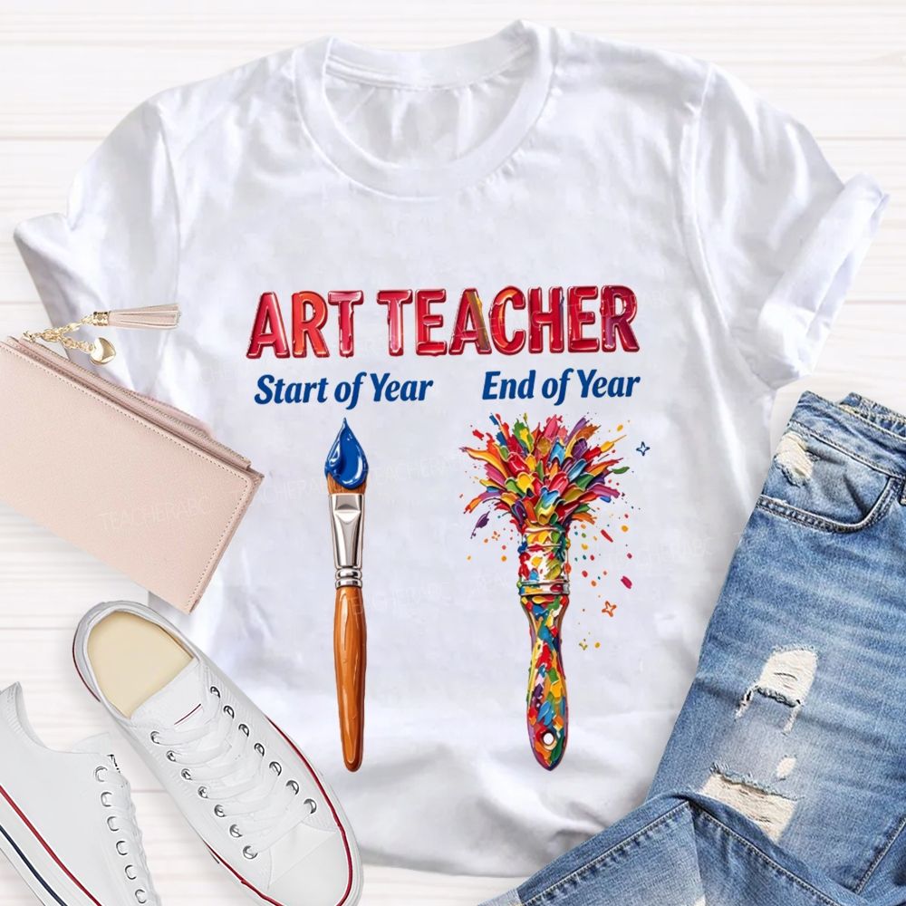 Art Teacher Start Vs End Of The Year Teacher T-shirt