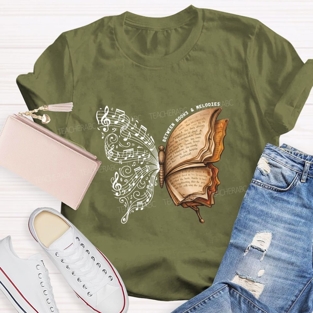 Between Books And Melodies Book Music Butterfly Teacher T-shirt