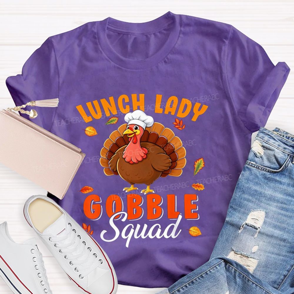 Lunch Lady Gobble Squad Thanksgiving Turkey T-shirt