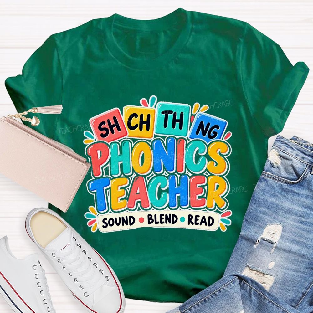 Phonics Teacher Sound Blend Read Literacy Phonics Teacher T-shirt