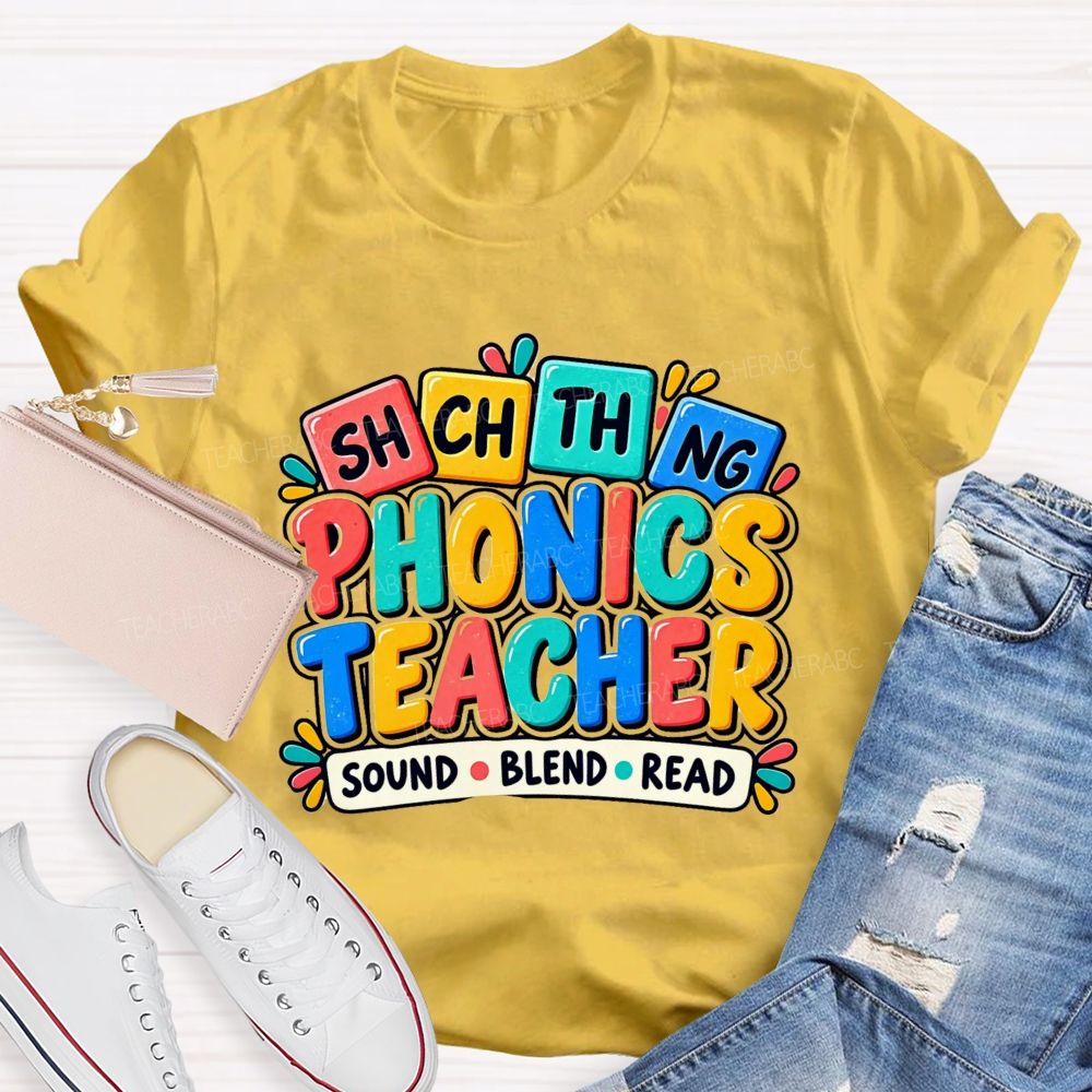 Phonics Teacher Sound Blend Read Literacy Phonics Teacher T-shirt