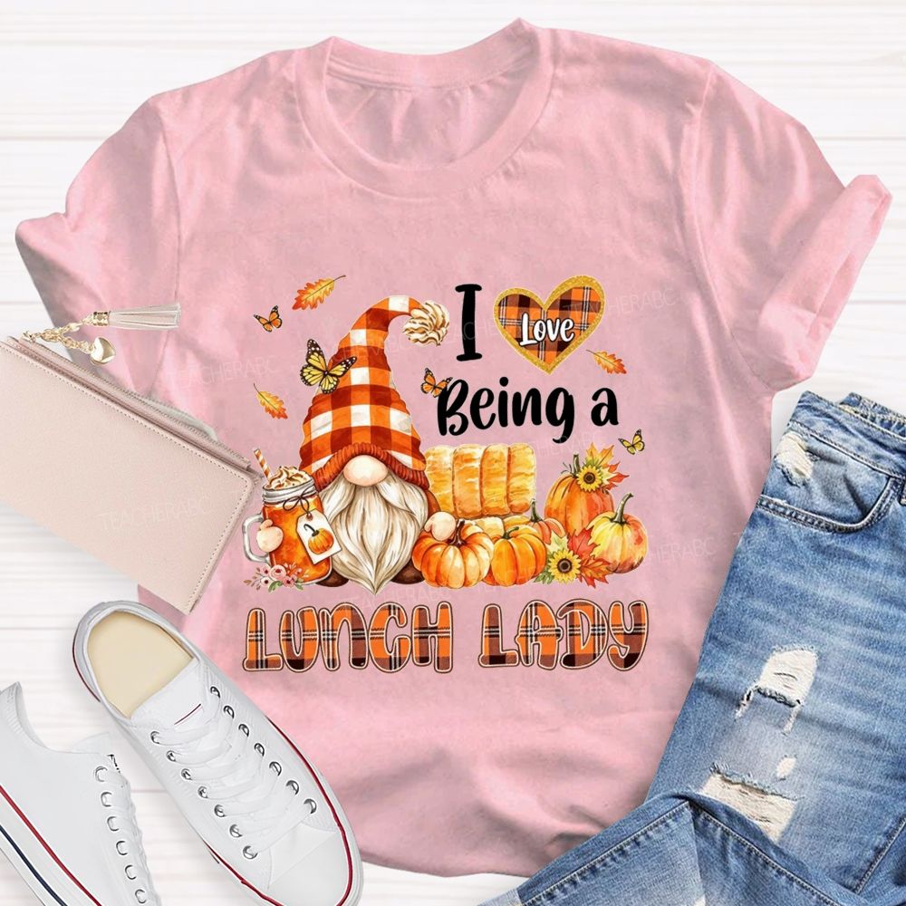 I Love Being A Lunch Lady Fall Gnome T-shirt