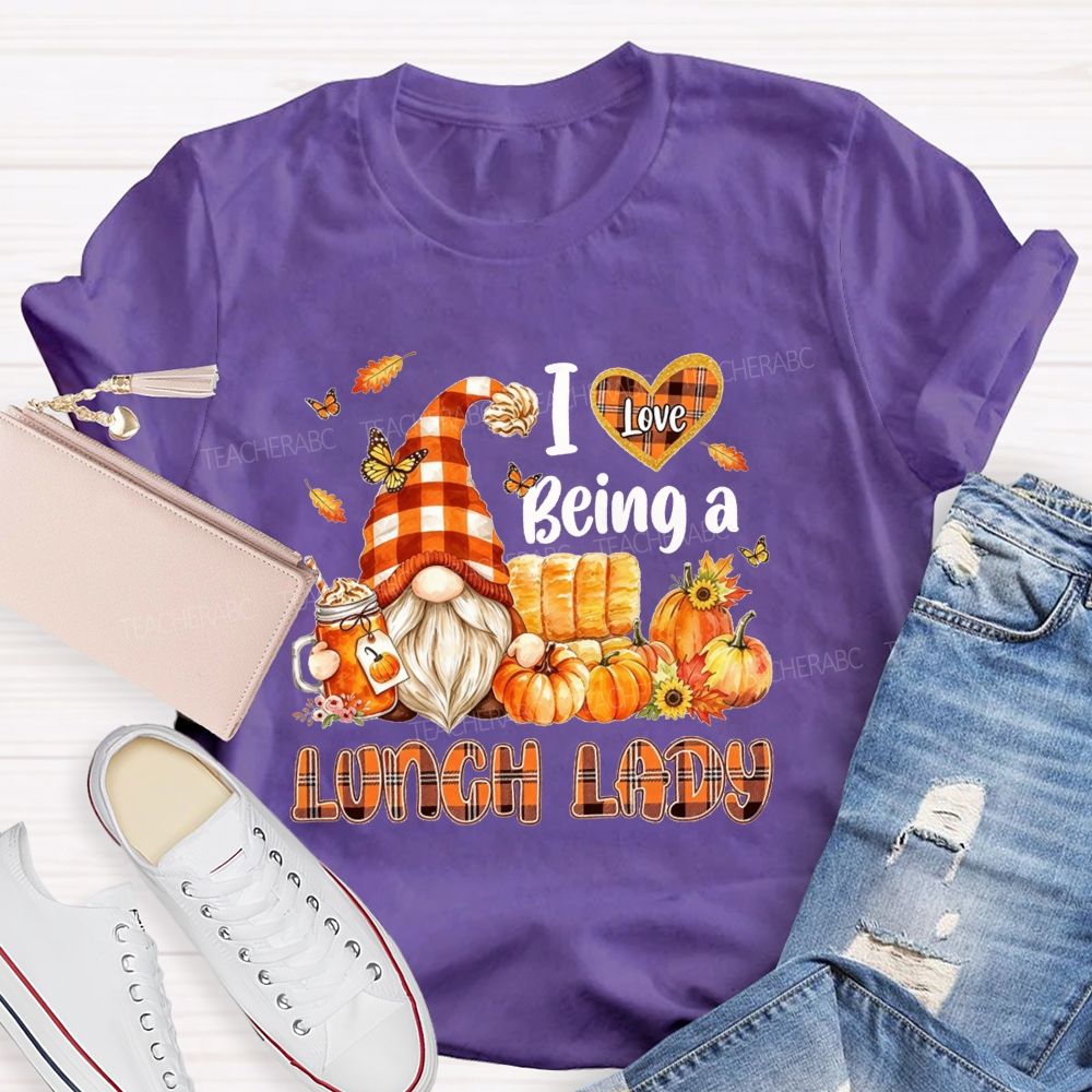 I Love Being A Lunch Lady Fall Gnome T-shirt