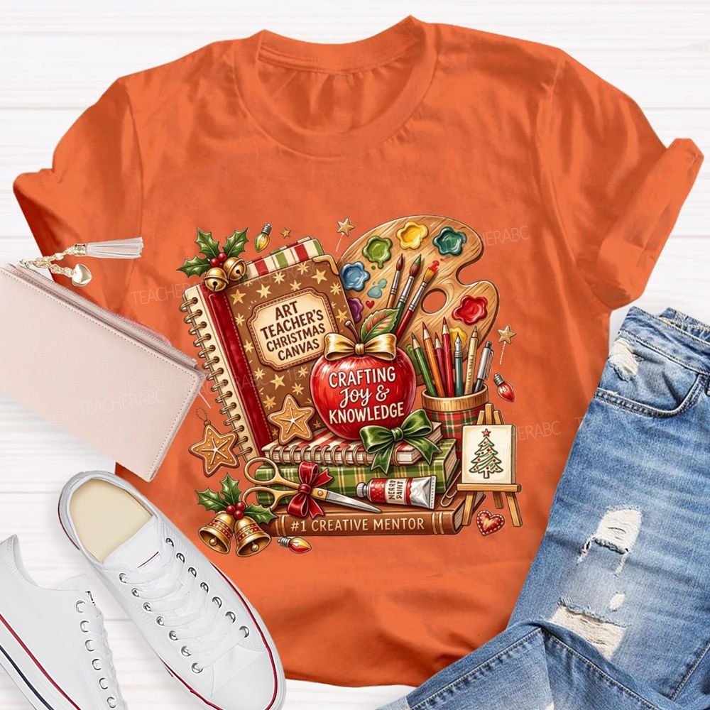 Art Teacher Christmas Canvas Crafting Joy And Knowledge Teacher T-shirt