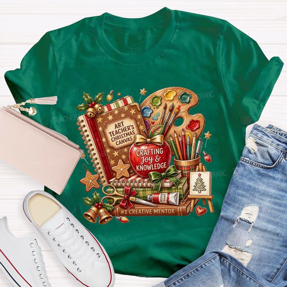 Art Teacher Christmas Canvas Crafting Joy And Knowledge Teacher T-shirt