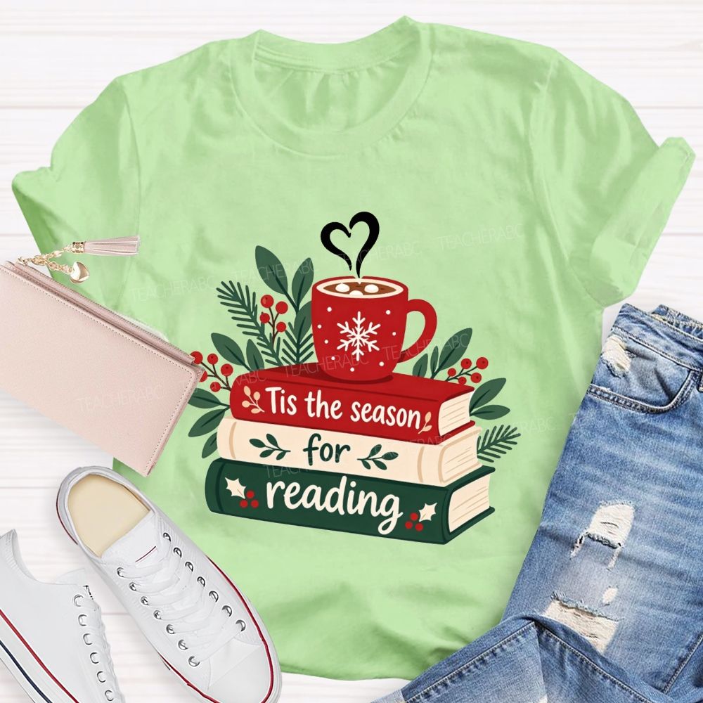 Tis The Season For Reading Christmas Book Teacher T-shirt