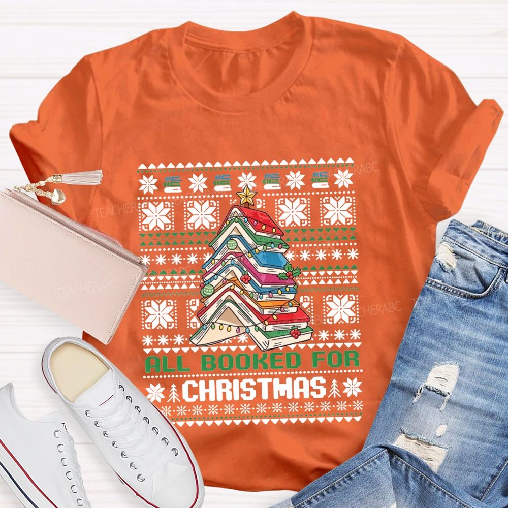 All Booked For Christmas Book Tree Teacher T-shirt