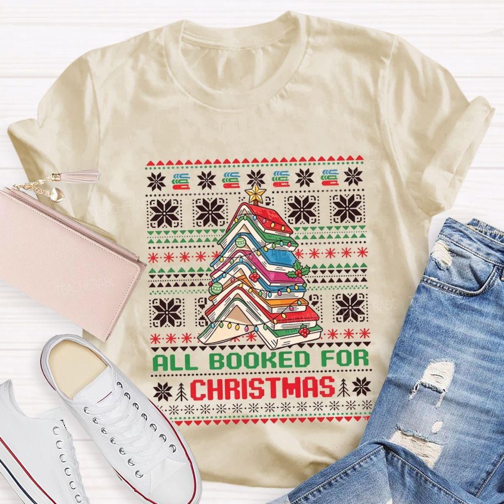 All Booked For Christmas Book Tree Teacher T-shirt