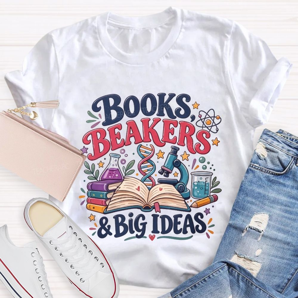Books Beakers And Big Ideas Science Teacher T-shirt