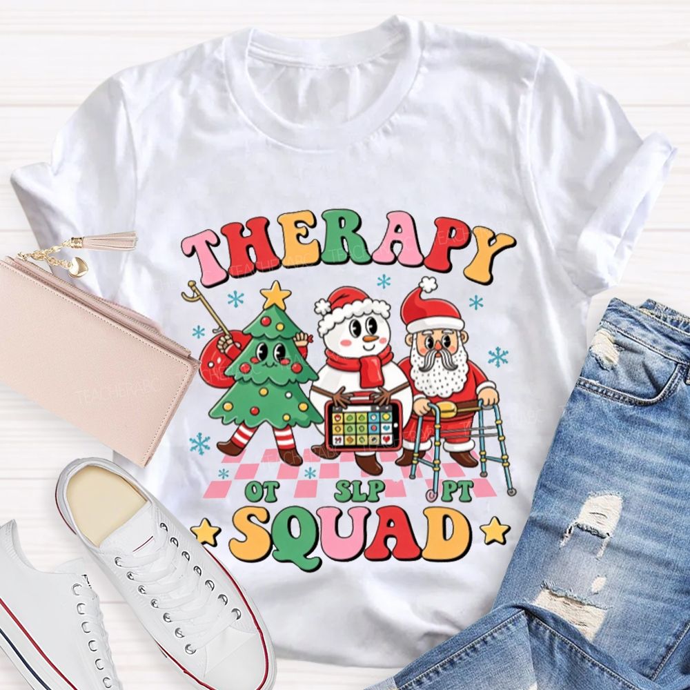 Therapy Squad OT SLP PT Christmas Team Winter Teacher T-shirt