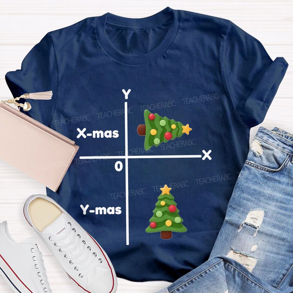 X-Mas And Y-Mas Math Christmas Pun Teacher T-shirt