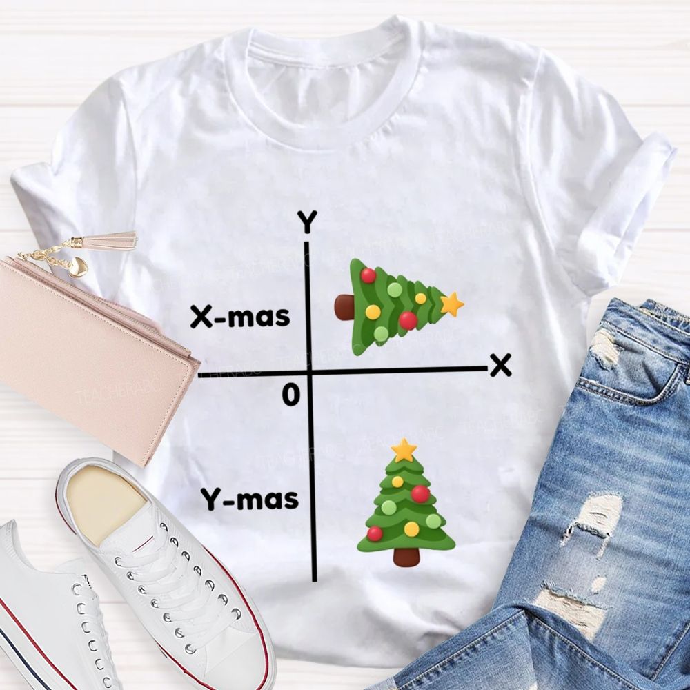 X-Mas And Y-Mas Math Christmas Pun Teacher T-shirt