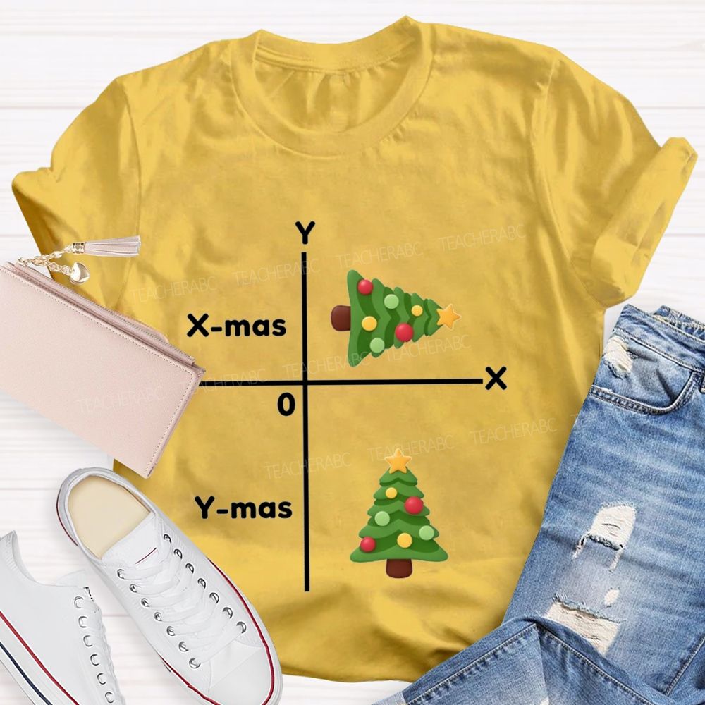 X-Mas And Y-Mas Math Christmas Pun Teacher T-shirt