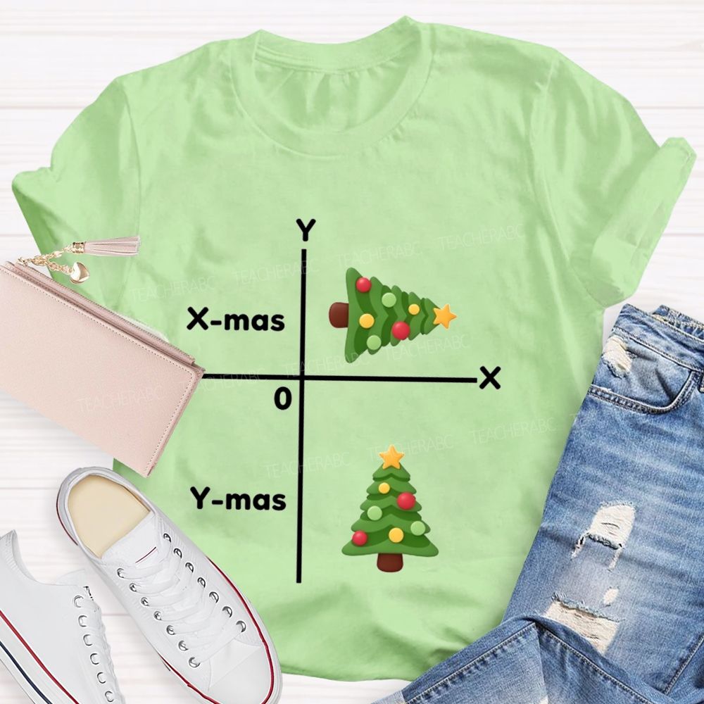 X-Mas And Y-Mas Math Christmas Pun Teacher T-shirt