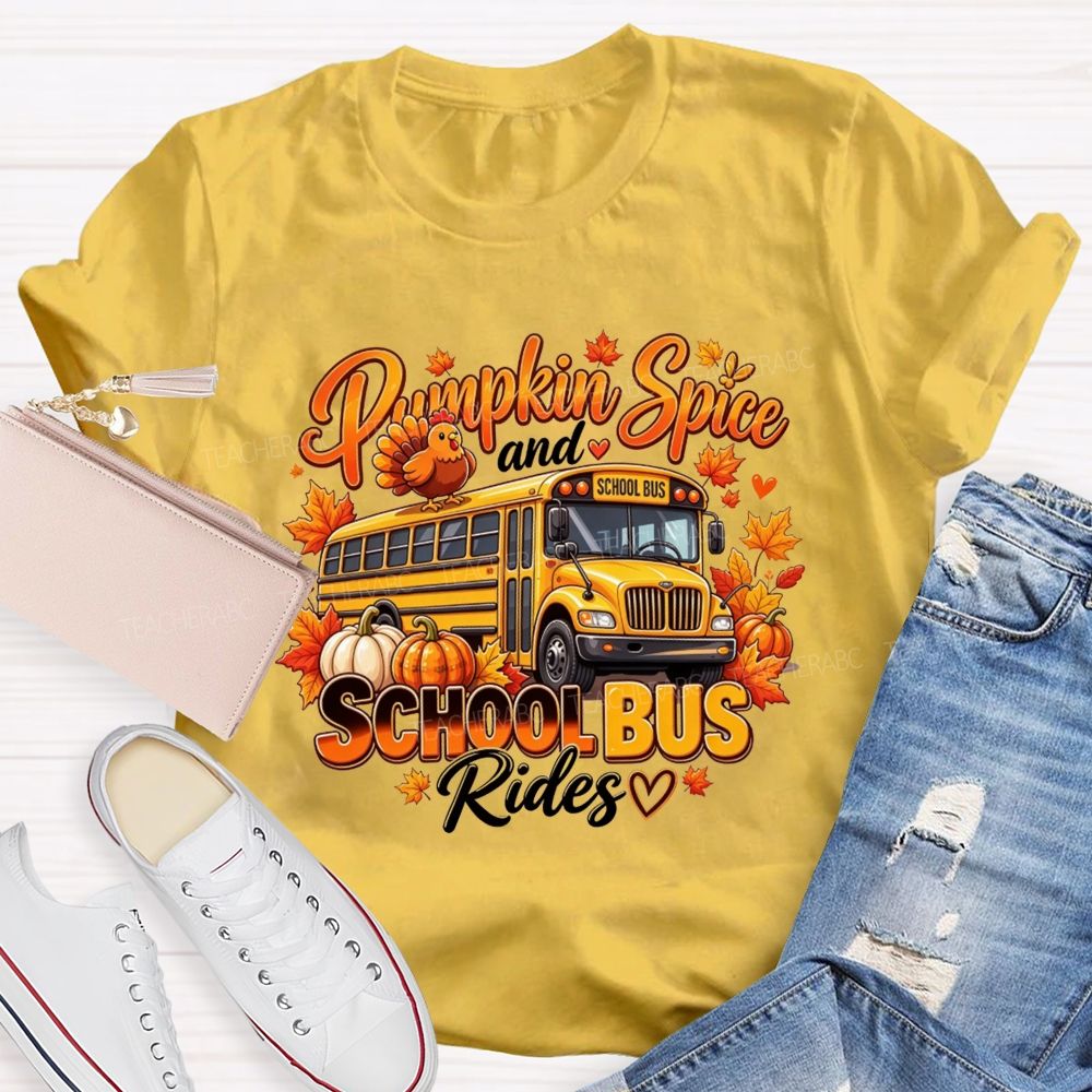 Pumpkin Spice And School Bus Rides Fall School Bus Driver T-shirt