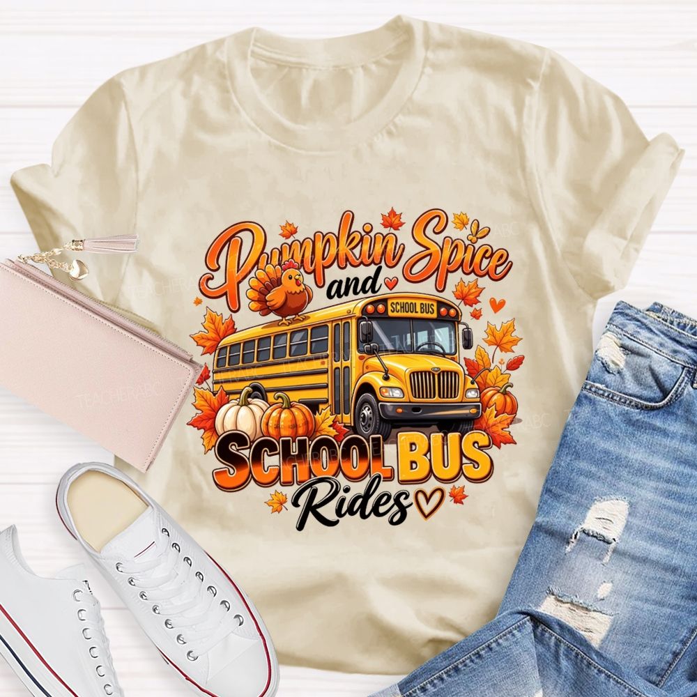 Pumpkin Spice And School Bus Rides Fall School Bus Driver T-shirt