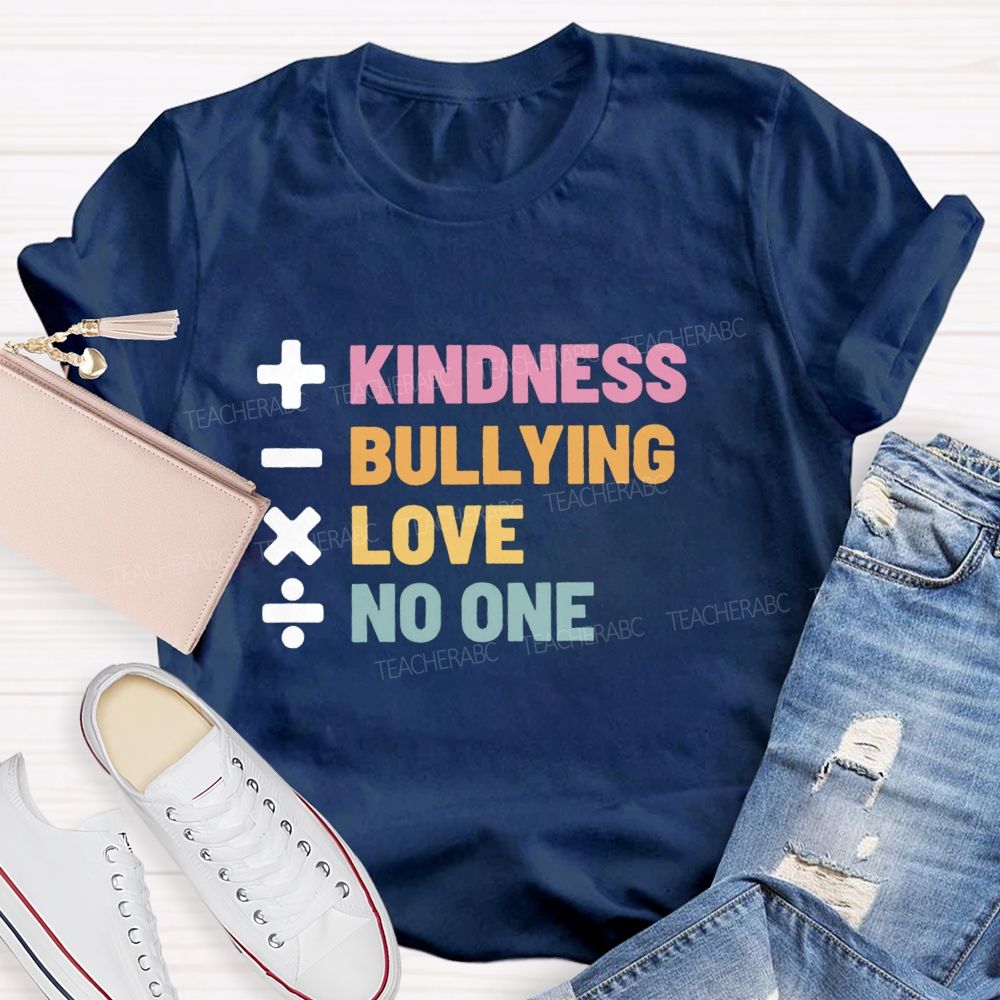 Add Kindness Subtract Bullying Teacher T-shirt