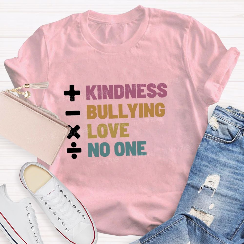 Add Kindness Subtract Bullying Teacher T-shirt