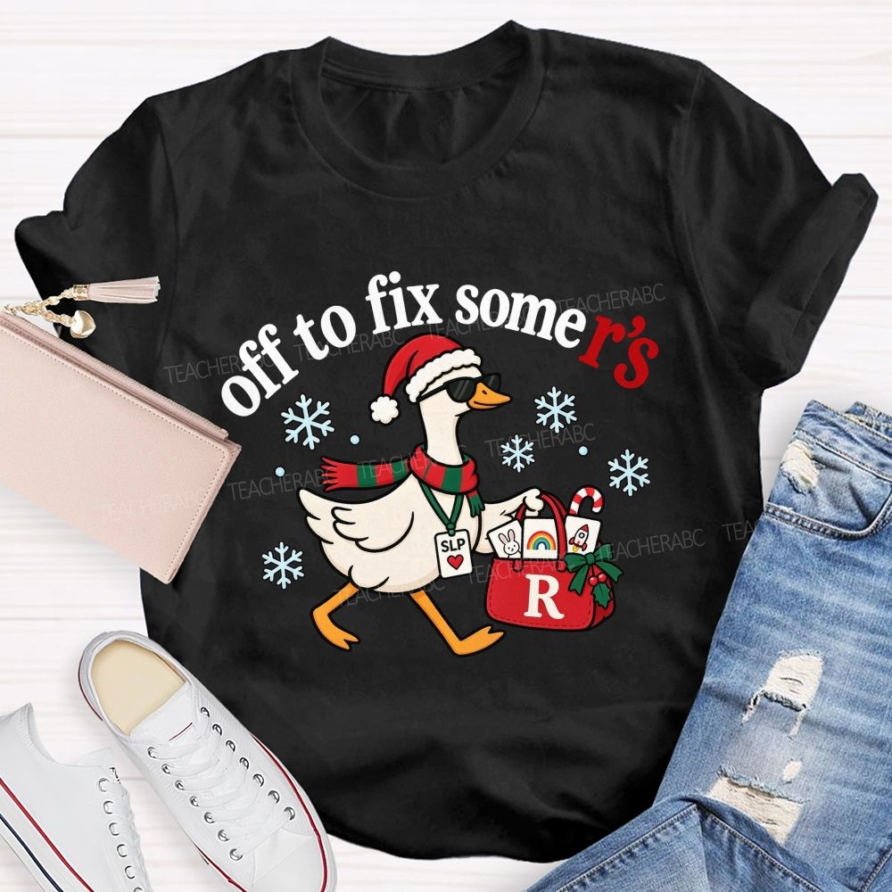 Off To Fix Some R's SLP Christmas Duck Teacher T-shirt