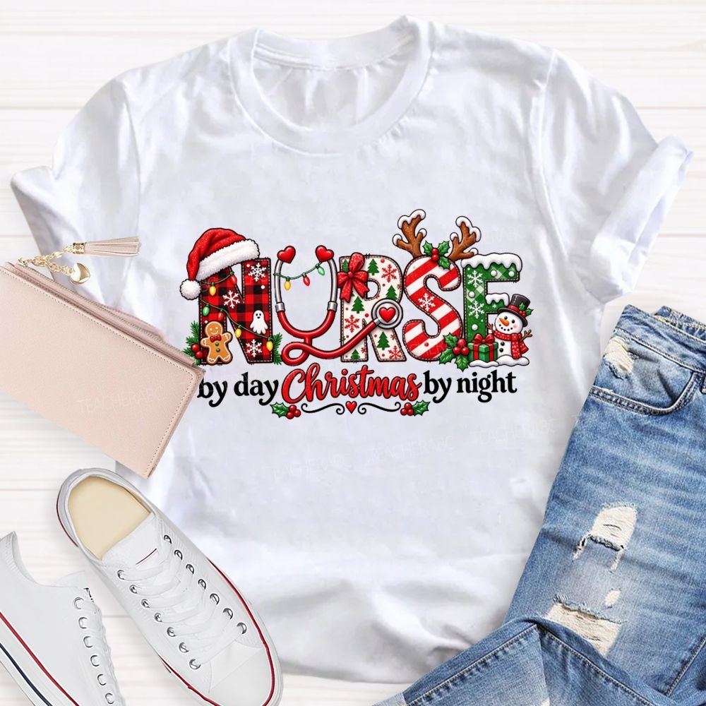 School Nurse By Day Christmas By Night T-shirt