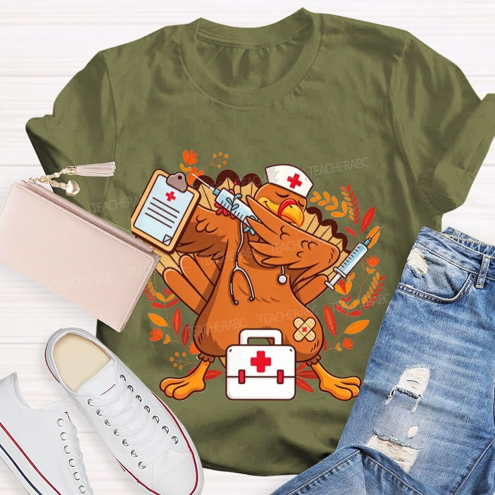 Dabbing Turkey With Syringe Nurse Thanksgiving T-shirt
