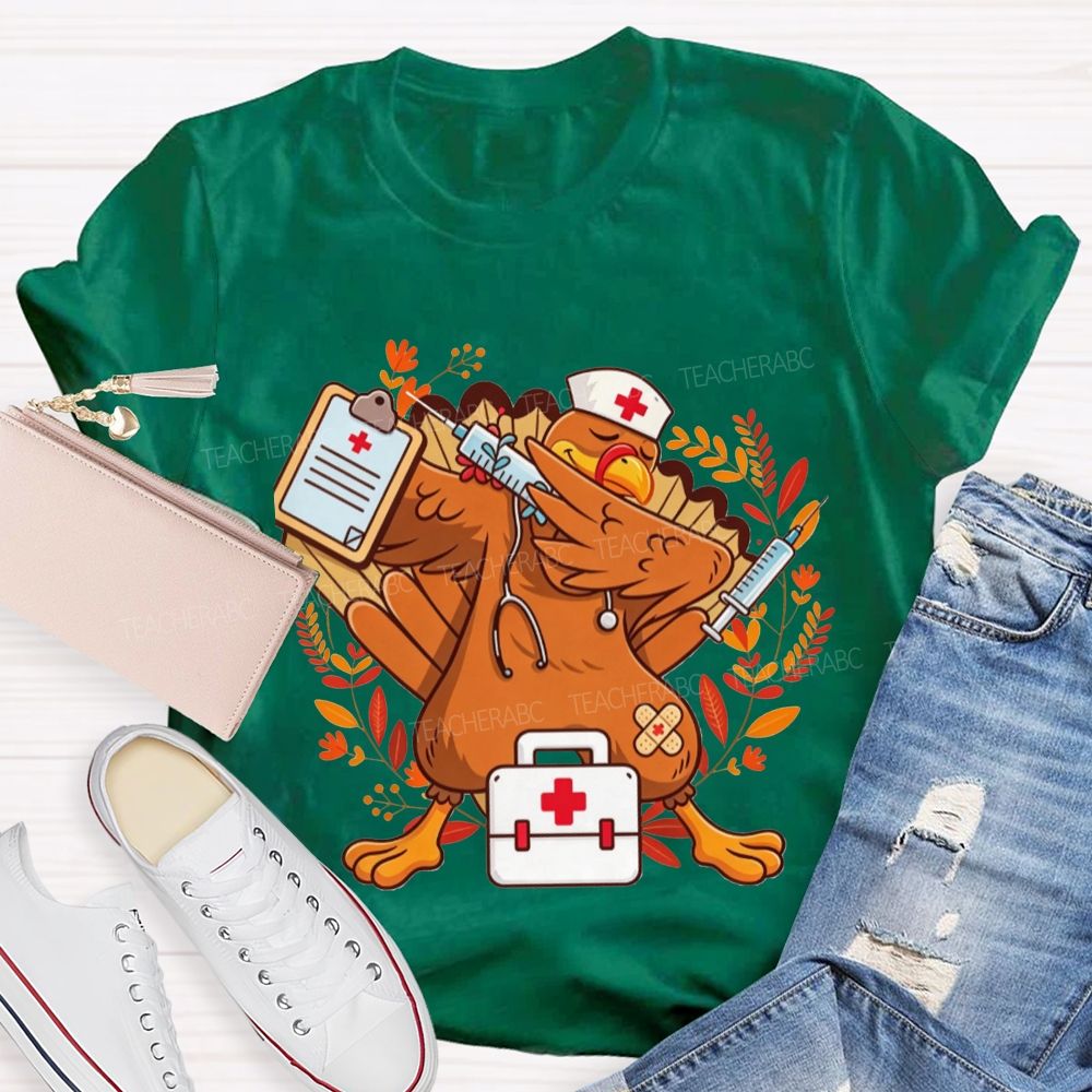 Dabbing Turkey With Syringe Nurse Thanksgiving T-shirt