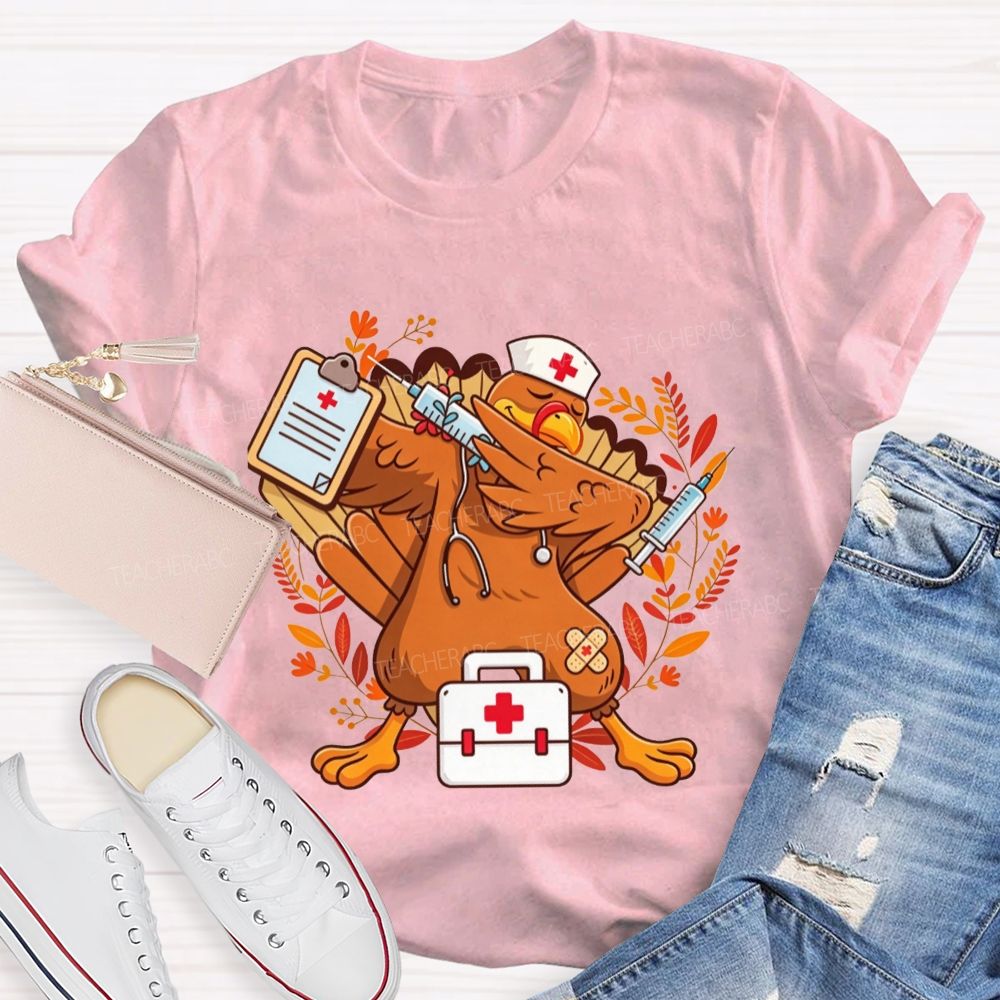 Dabbing Turkey With Syringe Nurse Thanksgiving T-shirt
