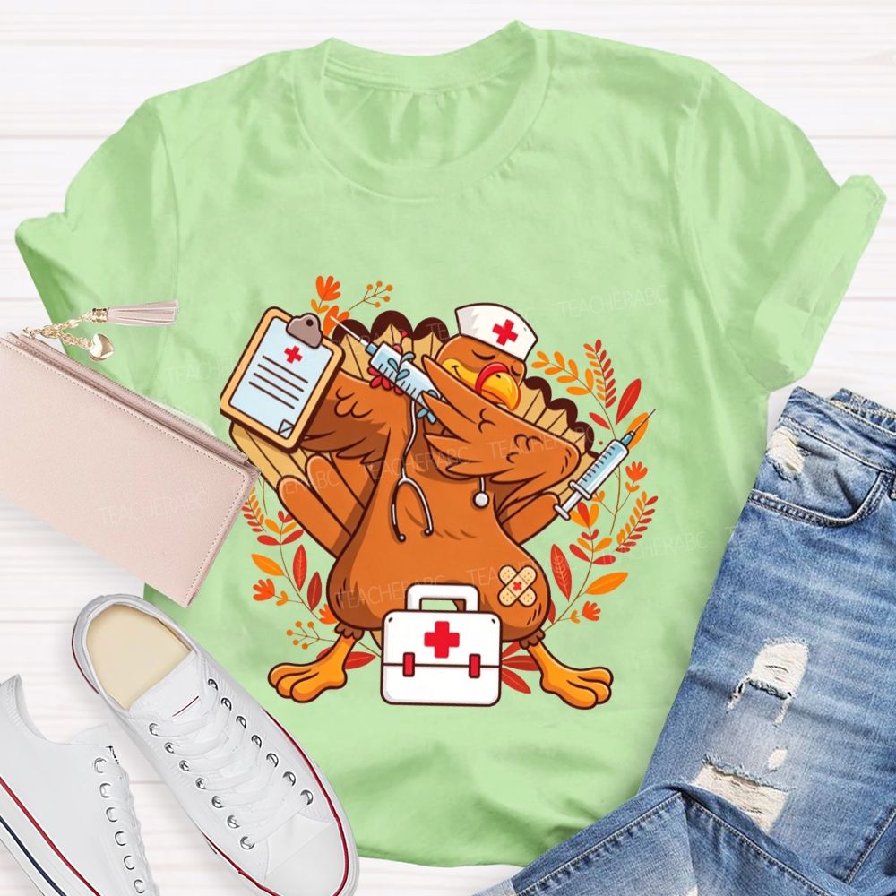 Dabbing Turkey With Syringe Nurse Thanksgiving T-shirt
