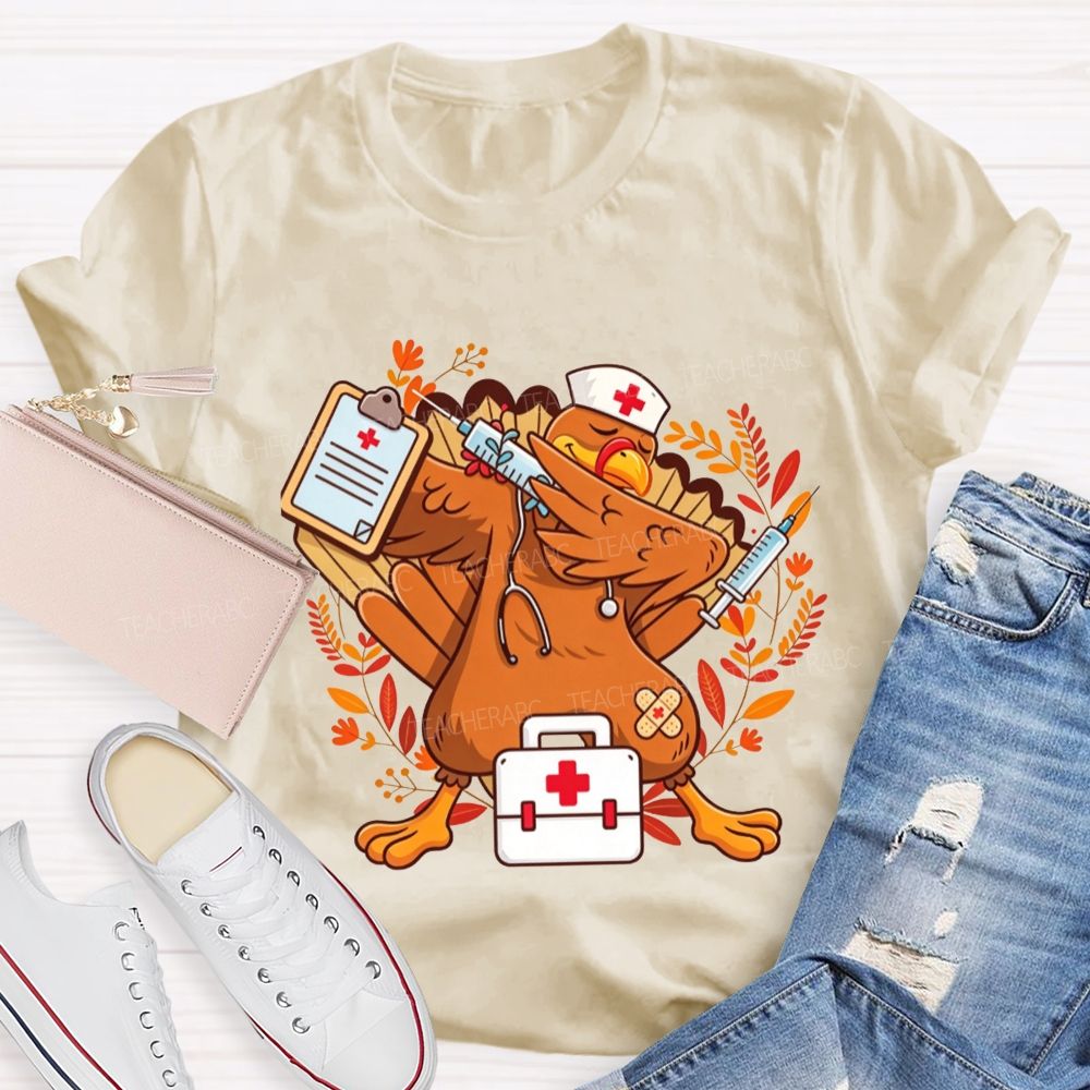 Dabbing Turkey With Syringe Nurse Thanksgiving T-shirt