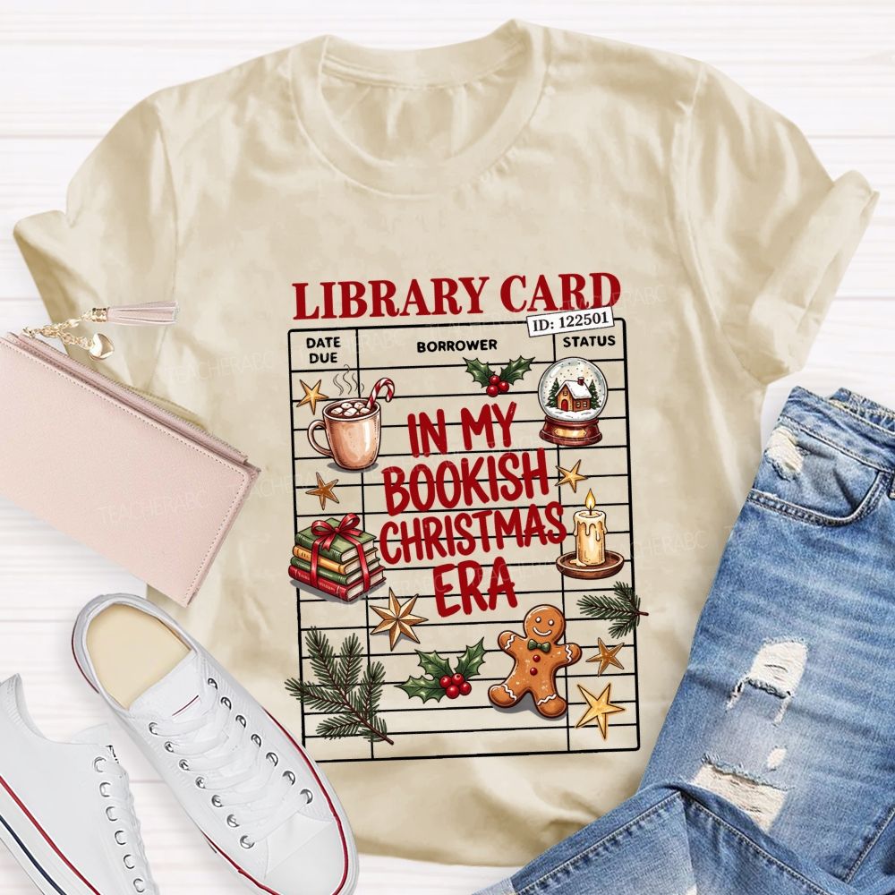 Library Card In My Bookish Christmas Era T-shirt