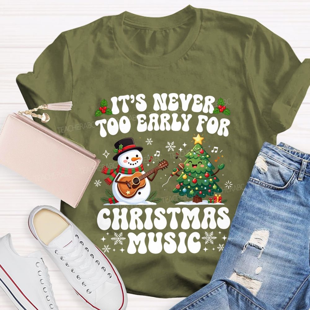 It’S Never Too Early For Christmas Music Snowman Guitar Christmas Tree Teacher T-shirt