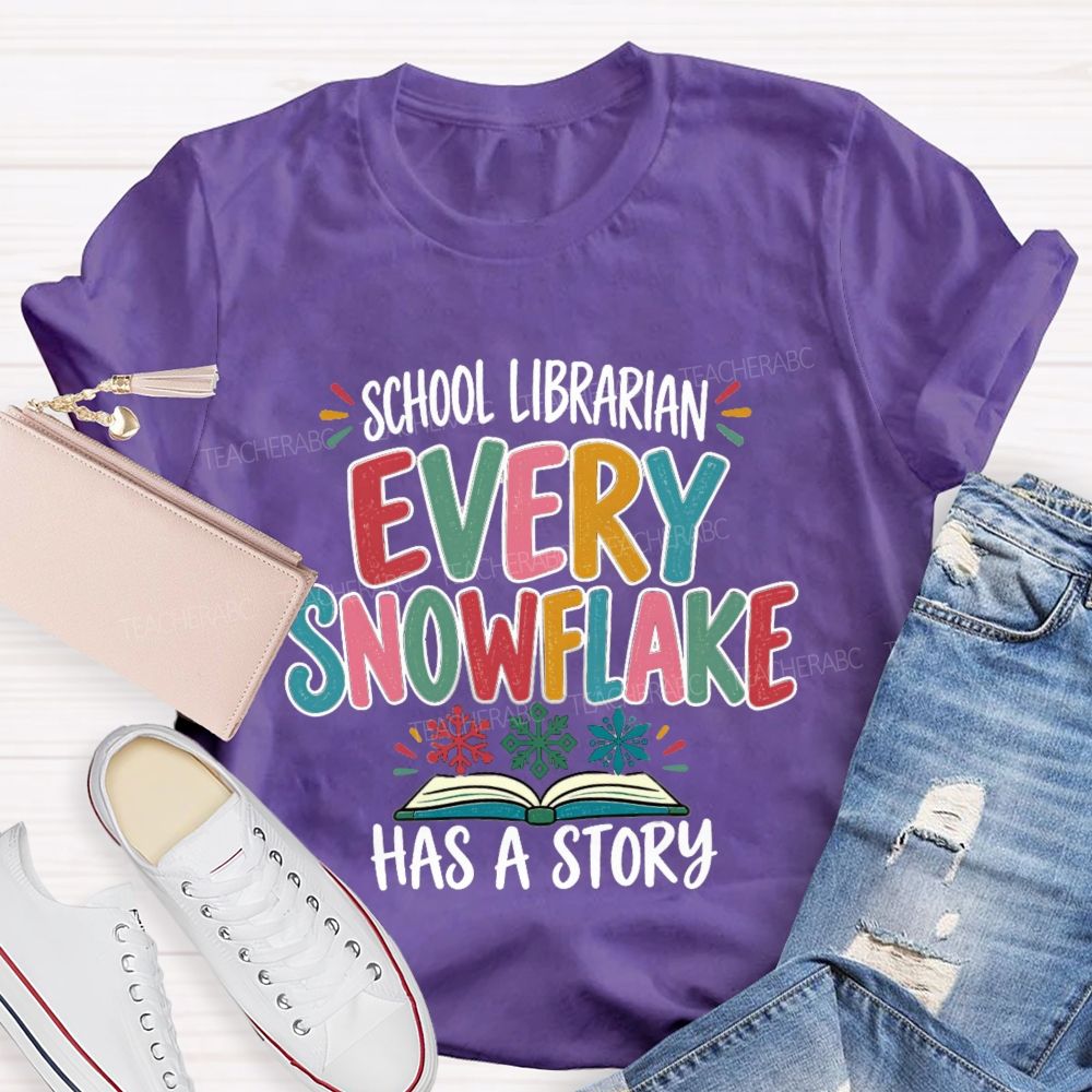School Librarian Every Snowflake Has A Story Teacher T-Shirt