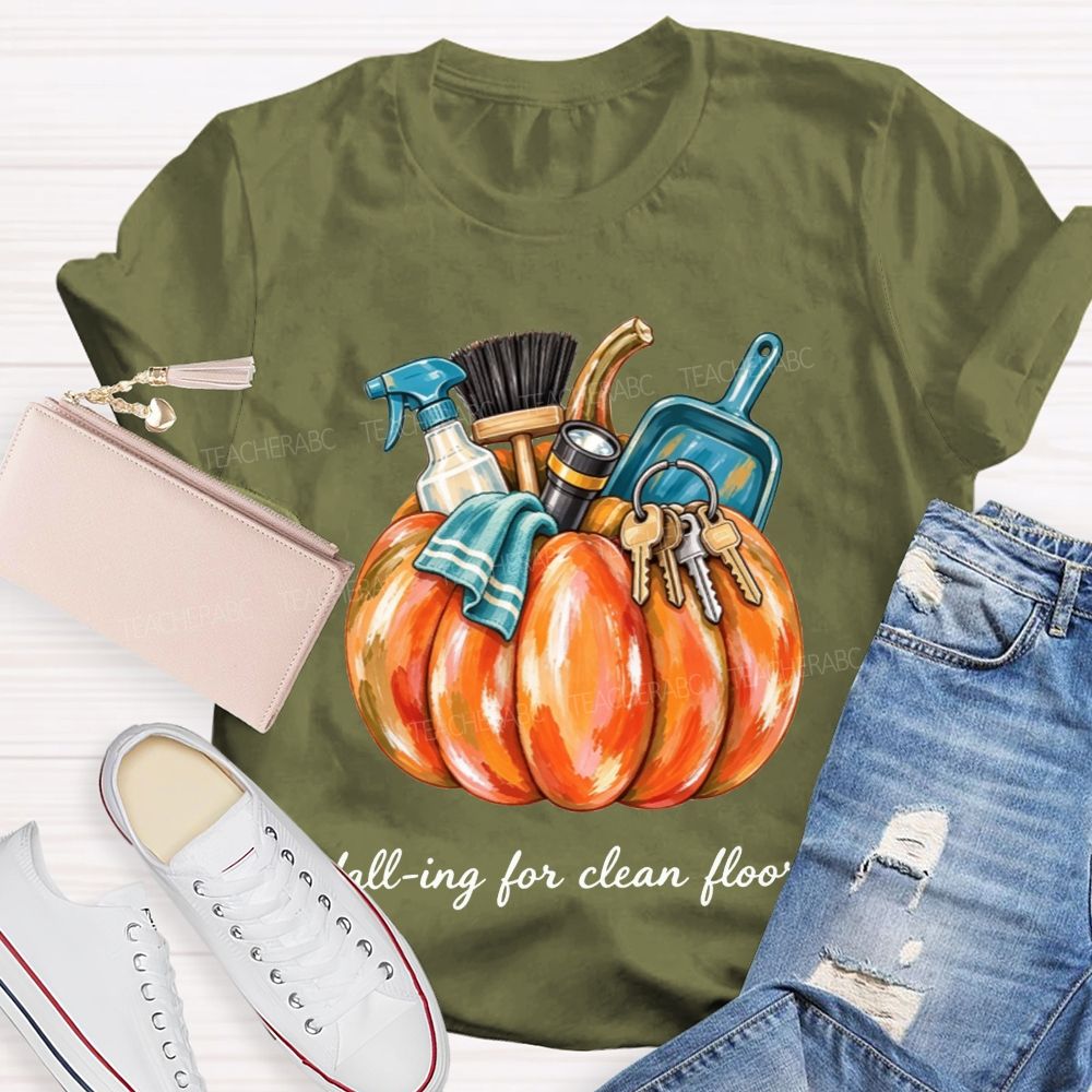 Falling For Clean Floors School Custodian T-shirt