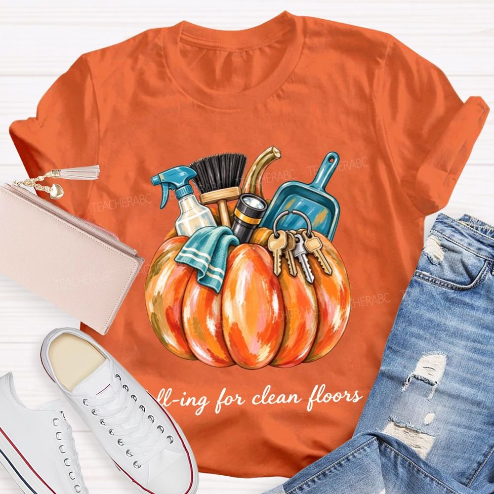Falling For Clean Floors School Custodian T-shirt