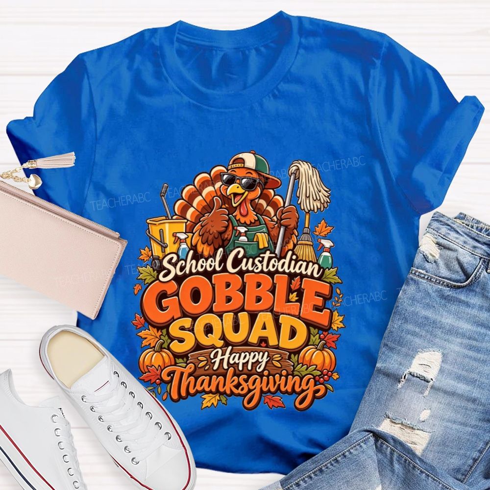 School Custodian Gobble Squad Happy Thanksgiving Teacher T-shirt