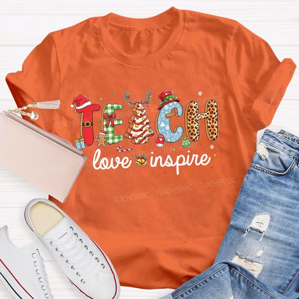 Teach Love Inspire Christmas Teacher T-shirt
