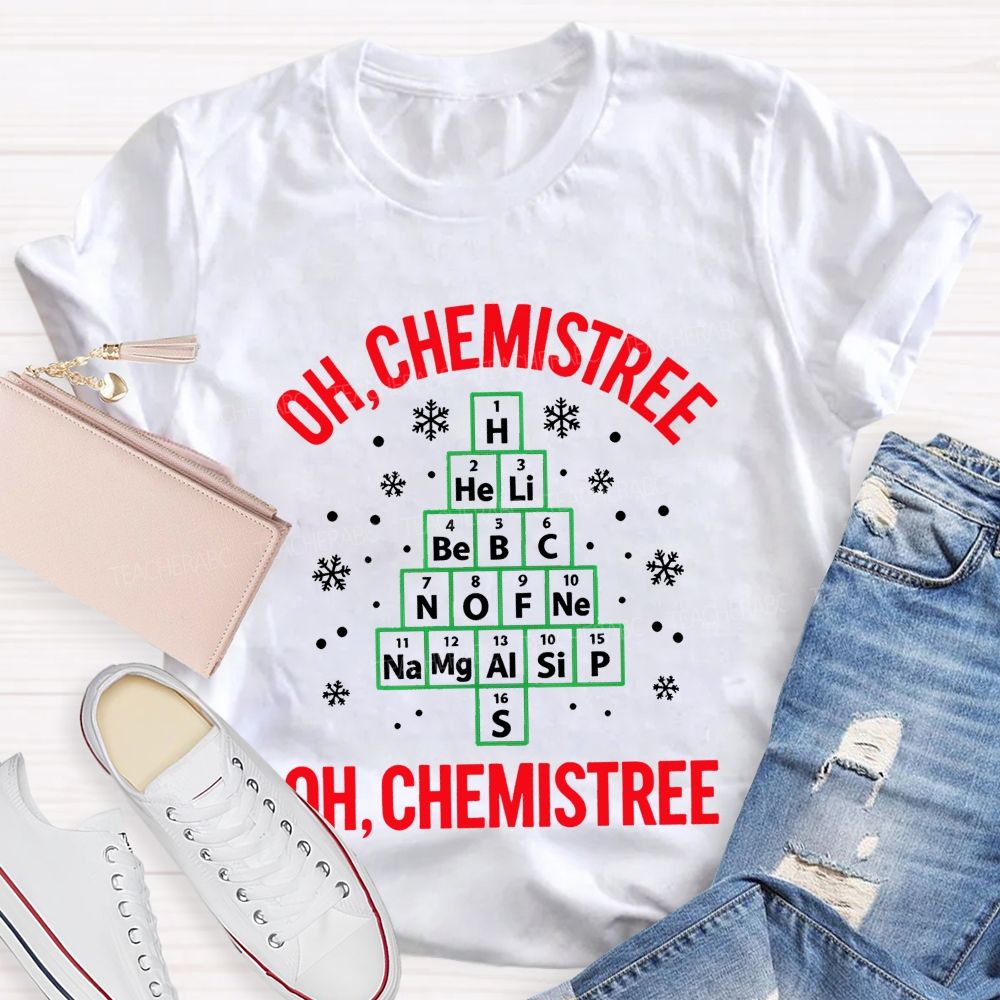 Oh Chemistree Chemistry Teacher Christmas Teacher T-shirt