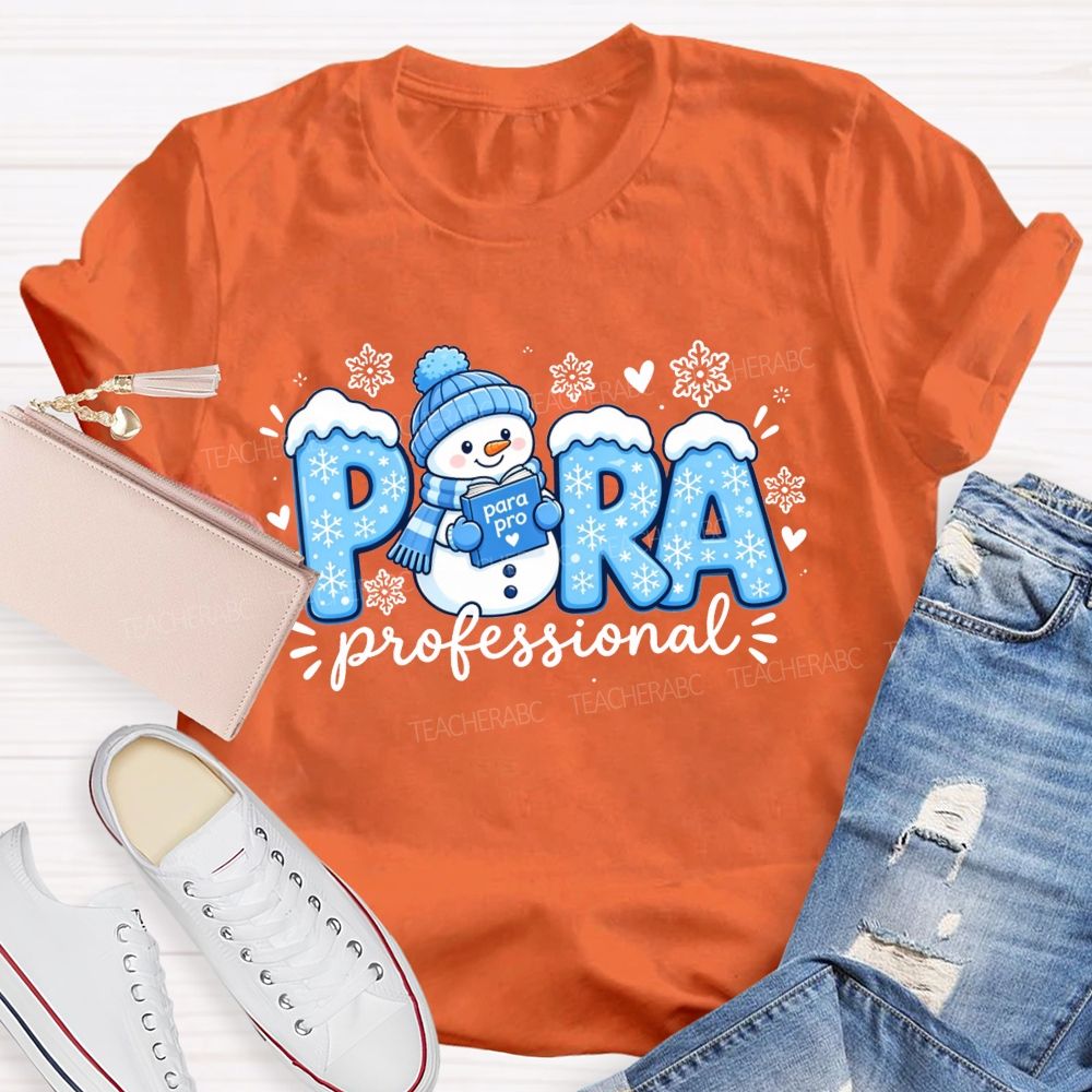 Snowman Paraprofessional Holiday Christmas Teacher T-shirt