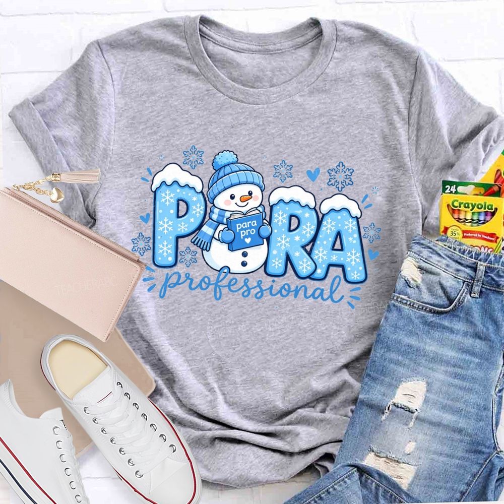 Snowman Paraprofessional Holiday Christmas Teacher T-shirt